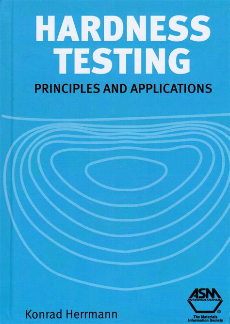 Herrmann K. (ed.) Hardness testing. Principles and applications